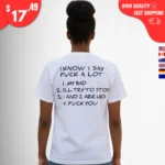 Jude Bellingham I Know I Say Fuck a Lot Shirts