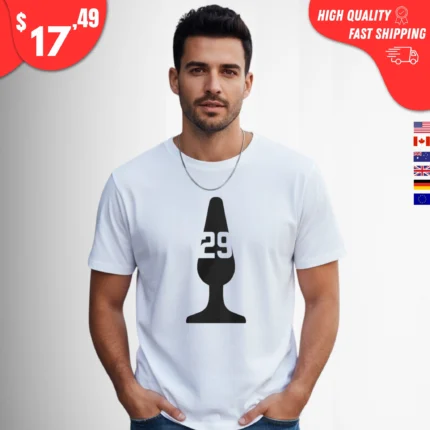 the Big Dumper Butt Plug 29 Shirt