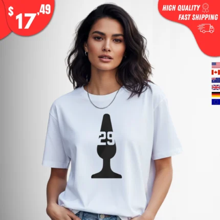 the Big Dumper Butt Plug 29 t-Shirt