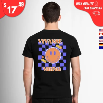 Vyvanse Vibing Shirt
