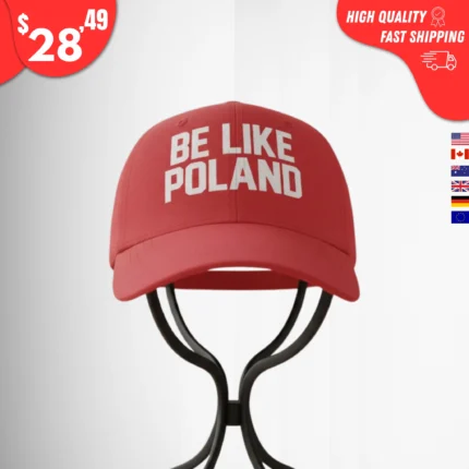 Be Like Poland Hat
