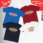 Good Better Best Bears Shirts
