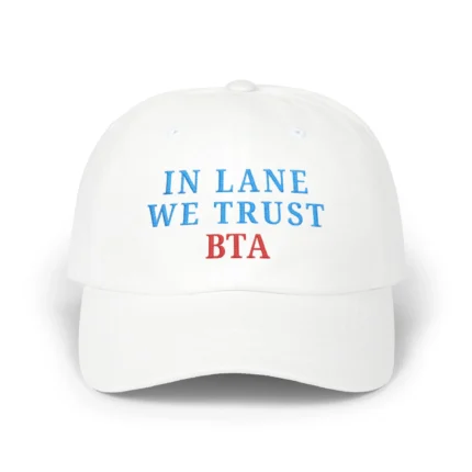 In Lane We Trust BTA Hat