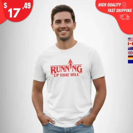 Running Up That Hill t-Shirt