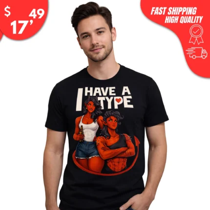 I Have a Type Devils t-Shirt