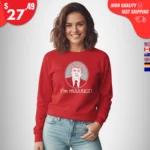 I’m Huge Trump Sweatshirt