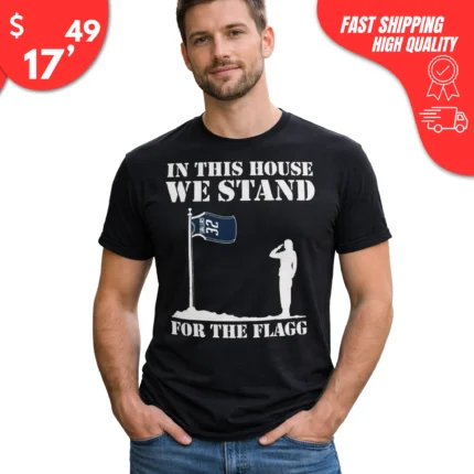 In This House We Stand for the Flagg Dallas Shirt