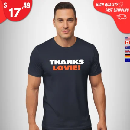 Thanks Lovie Ben Johnson t-Shirt