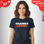 Thanks Lovie Ben Johnson Shirt