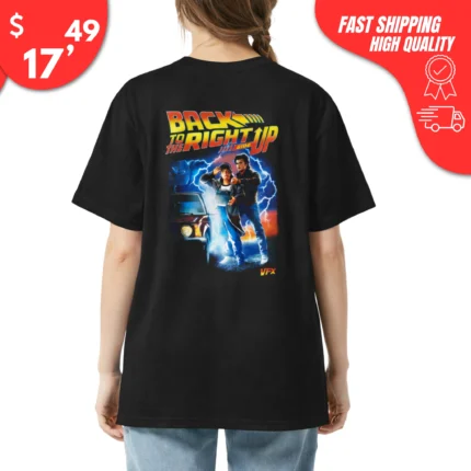 Back to the Right Side Up t-Shirt