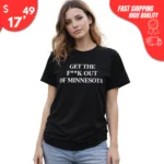 Get The F**k Out of Minnesota shirt