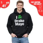 I love Drake Maye hoodie