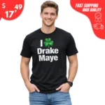 I love Drake Maye T-shirt