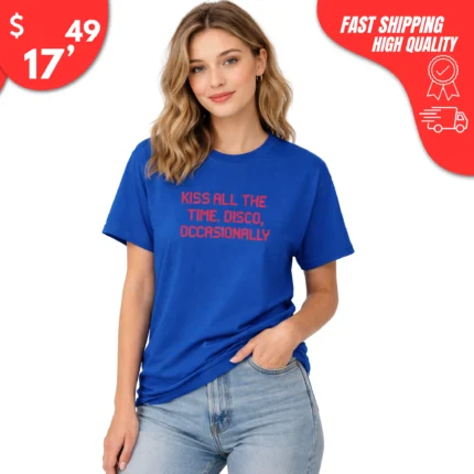 Kiss All the Time Disco Occasionally Shirt