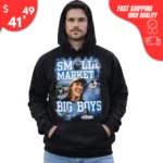 Small Market Big Boys hoodie