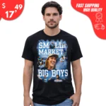 Small Market Big Boys Shirt