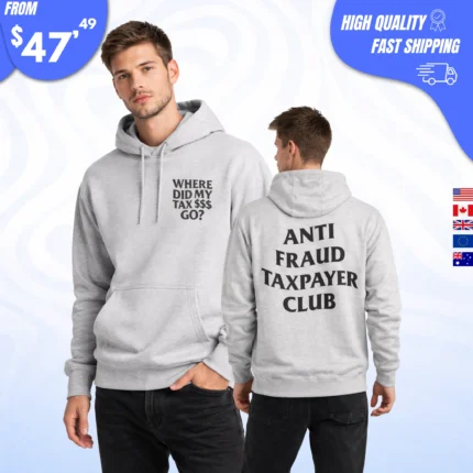 Anti Fraud Taxpayer Club Hoodie