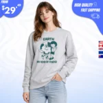 Earth My Kind of Friend Sweatshirt