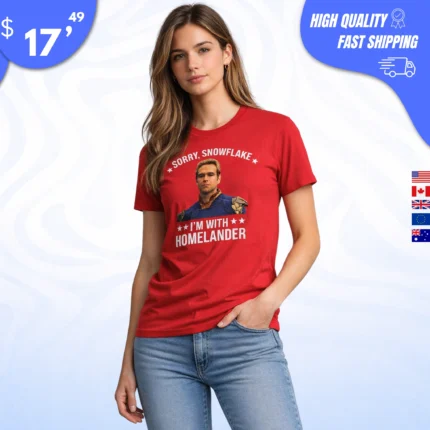 Sorry Snowflake I'm With Homelander t-Shirt