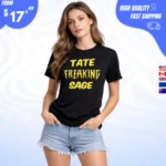 Tate Freaking Sage T-Shirt