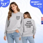 Where Did My Tax Go Anti Fraud Taxpayer Club Sweatshirt
