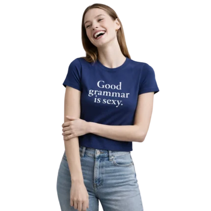Good Grammar Is Sexy Baby Tee