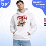 Ivan Crazy Hoodie