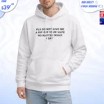 Please Do Not Give Me a Rip Off Your Vape No Matter What I Say Hoodie