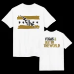 Vegas Is the Best in the World Shirt