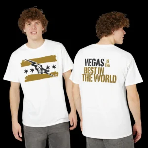 Vegas Is the Best in the World T-shirt