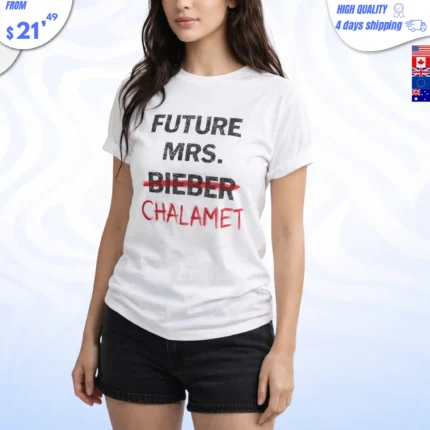 Future Mrs Chalamet Kylie Coachella Shirt