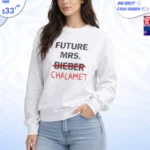 Future Mrs Chalamet Kylie Coachella Sweatshirt