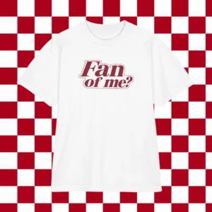 Fan of Me Omar Rudberg Shirt
