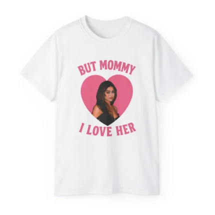 But Mommy I Love Her Mika Abdalla Shirt