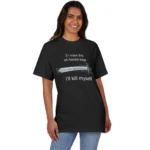If I Miss 4x Honed Edge I'll Kill Myself t-Shirt
