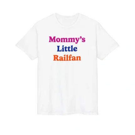 Mommy Little Railfan Shirt