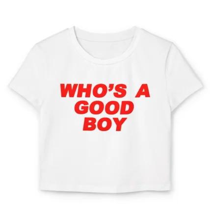 Who’s A Good Boy Crop Top