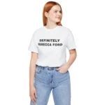 Definitely Rebecca Ford T-Shirt