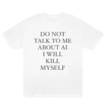 Do Not Talk to Me About AI Ayo Edebiri Shirt