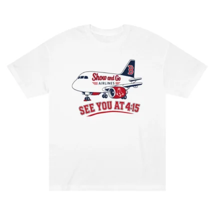 Show and Go Airlines See You at 4:15 Shirt