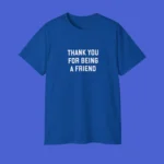 Tom Holland Thank You For Being a Friend Shirt