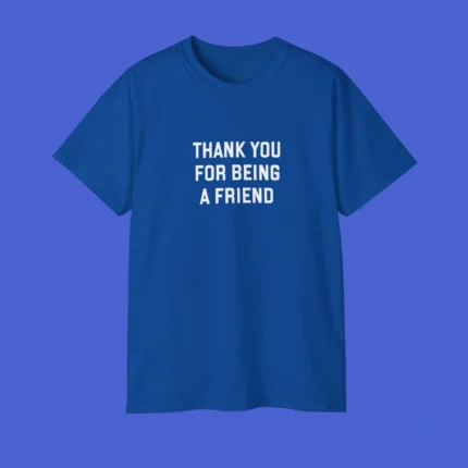 Tom Holland Thank You For Being a Friend Shirt